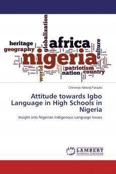 Attitude towards Igbo Language in High Schools in Nigeria