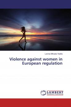 Violence against women in European regulation