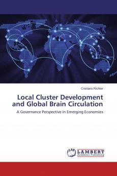 Local Cluster Development and Global Brain Circulation