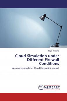 Cloud Simulation under Different Firewall Conditions