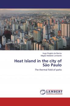 Heat Island in the city of São Paulo: The thermal field of parks