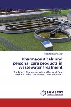 Pharmaceuticals and personal care products in wastewater treatment