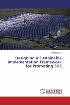 Designing a Sustainable Implementation Framework for Promoting SHS