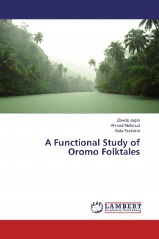 A Functional Study of Oromo Folktales