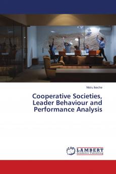 Cooperative Societies Leader Behaviour and Performance Analysis