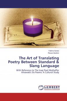 The Art of Translating Poetry Between Standard & Slang Language