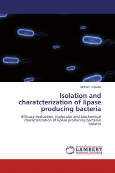 Isolation and charatcterization of lipase producing bacteria