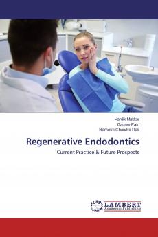 Regenerative Endodontics