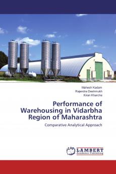 Performance of Warehousing in Vidarbha Region of Maharashtra