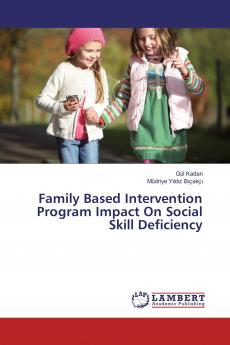Family Based Intervention Program Impact On Social Skill Deficiency
