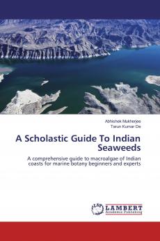 A Scholastic Guide To Indian Seaweeds