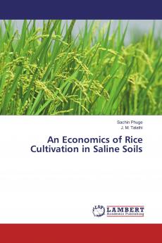 An Economics of Rice Cultivation in Saline Soils