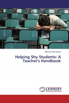 Helping Shy Students: A Teacher's Handbook