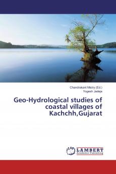 Geo-Hydrological studies of coastal villages of KachchhGujarat