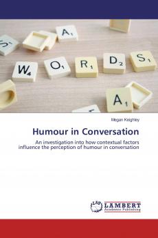 Humour in Conversation