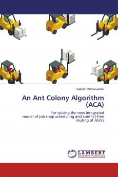 An Ant Colony Algorithm (ACA)