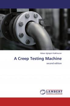 A Creep Testing Machine