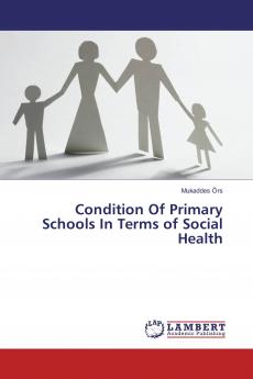 Condition Of Primary Schools In Terms of Social Health