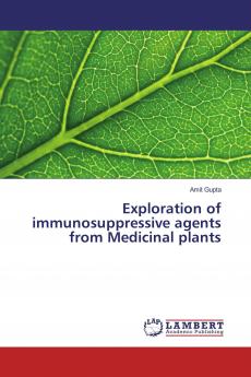 Exploration of immunosuppressive agents from Medicinal plants