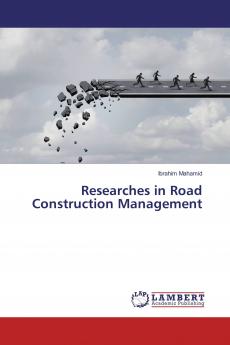 Researches in Road Construction Management