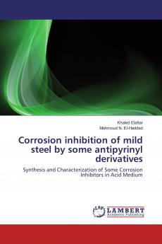 Corrosion inhibition of mild steel by some antipyrinyl derivatives