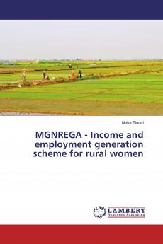 MGNREGA - Income and employment generation scheme for rural women