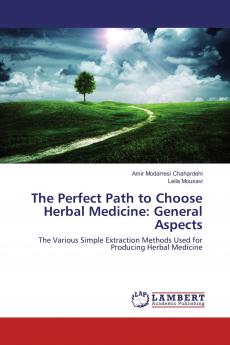The Perfect Path to Choose Herbal Medicine: General Aspects