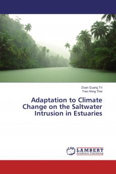 Adaptation to Climate Change on the Saltwater Intrusion in Estuaries