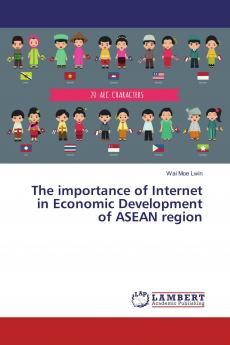 The importance of Internet in Economic Development of ASEAN region
