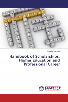 Handbook of Scholarships Higher Education and Professional Career