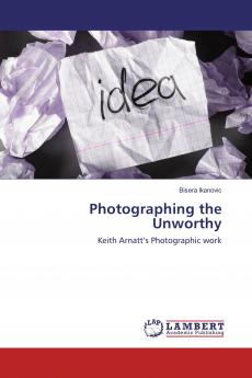 Photographing the Unworthy