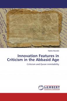 Innovation Features in Criticism in the Abbasid Age