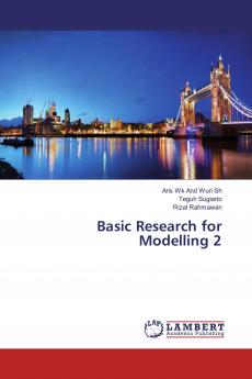 Basic Research for Modelling 2