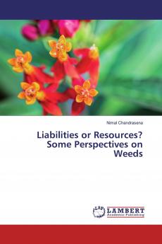 Liabilities or Resources? Some Perspectives on Weeds