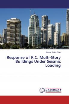 Response of R.C. Multi-Story Buildings Under Seismic Loading