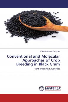 Conventional and Molecular Approaches of Crop Breeding in Black Gram