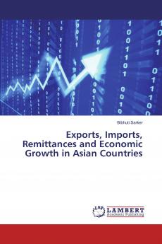 Exports Imports Remittances and Economic Growth in Asian Countries