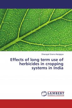 Effects of long term use of herbicides in cropping systems in India