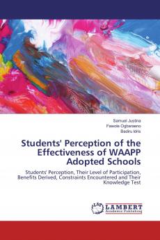 Students' Perception of the Effectiveness of WAAPP Adopted Schools