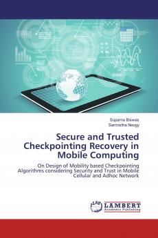 Secure and Trusted Checkpointing Recovery in Mobile Computing