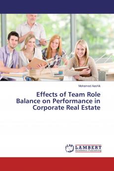 Effects of Team Role Balance on Performance in Corporate Real Estate