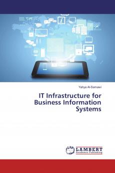 IT Infrastructure for Business Information Systems