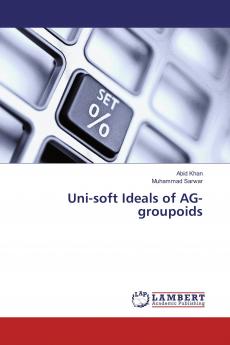 Uni-soft Ideals of AG-groupoids