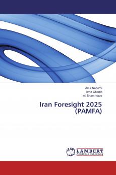 Iran Foresight 2025 (PAMFA)
