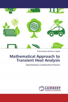 Mathematical Approach to Transient Heat Analysis