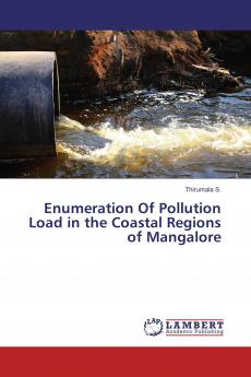 Enumeration Of Pollution Load in the Coastal Regions of Mangalore