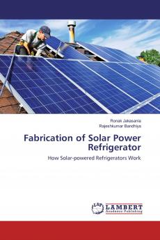 Fabrication of Solar Power Refrigerator
