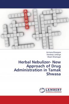 Herbal Nebulizer- New Approach of Drug Administration in Tamak Shwasa