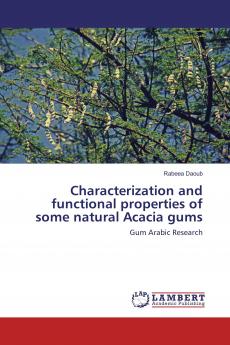 Characterization and functional properties of some natural Acacia gums