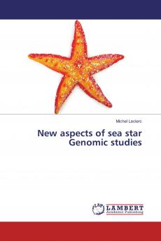 New aspects of sea star Genomic studies